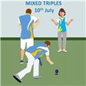 Mixed Triples 10th July.